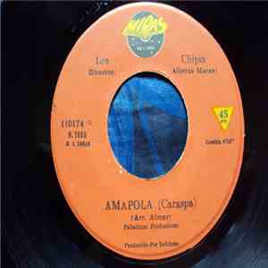 Los Chipis - Amapola (Caraspa) / El Cristal Embrujado download flac