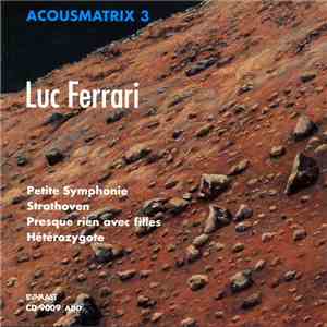 Luc Ferrari - Electronic Works download flac