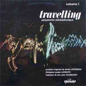 Lucien Lavoute Et Son Orchestre - Travelling Orchestra (Volume 1) download flac