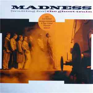 Madness - (Waiting For) The Ghost-Train download flac