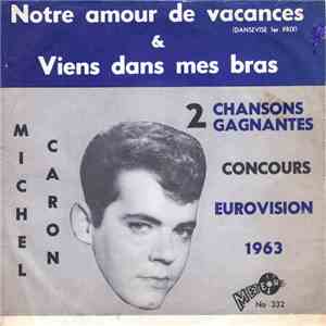 Michel Caron  - Notre Amour De Vacances download flac