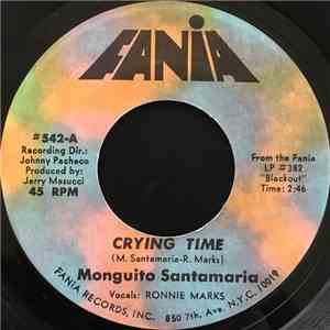 Monguito Santamaria - Crying Time / Asi Sere Para Ti download flac