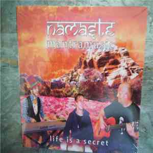 Namaste Mantramusic - Life Is A Secret download flac