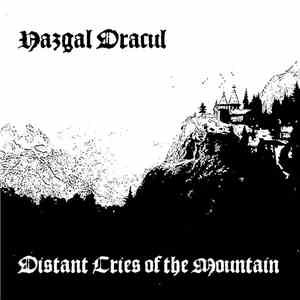 Nazgal Dracul - Distant Cries Of The Mountain FLAC album