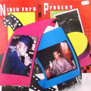 Ninja Ford & Presley - Ninja Ford Meets Presley download flac