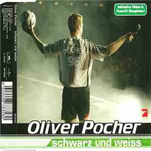 Oliver Pocher - Schwarz Und Weiss download flac