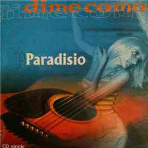 Paradisio - Dime Como download flac