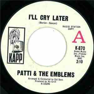 Patti & The Emblems - I'll Cry Later download flac