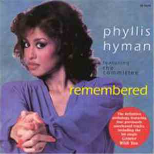Phyllis Hyman - Remembered Featuring The Committee download flac