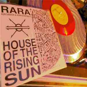 RARA Percussion & Horn Ensemble - House Of The Rising Sun download flac