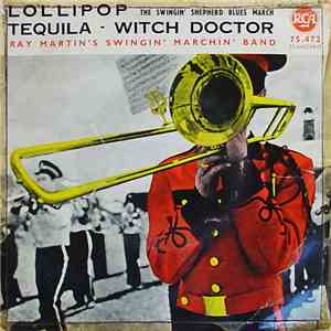 Ray Martin's Swingin' Marchin' Band - Lollipop download flac