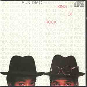 Run-DMC - King Of Rock FLAC album