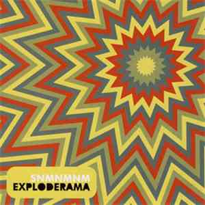 SNMNMNM - Exploderama download flac