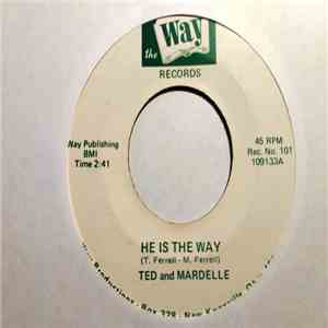 Ted And Mardelle - He Is The Way / Hosea 4:6 download flac