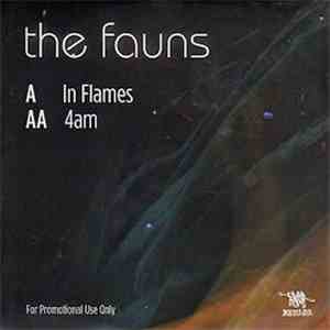 The Fauns - In Flames / 4am download flac