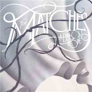 The Matches - A Band In Hope download flac