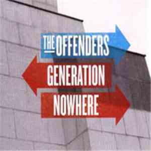 The Offenders - Generation Nowhere download flac