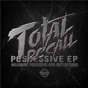 Total Recall  - Possessive EP download flac