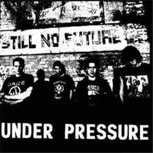 Under Pressure  - Still No Future download flac