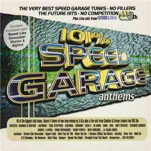 Various - 101% Speed Garage Anthems download flac