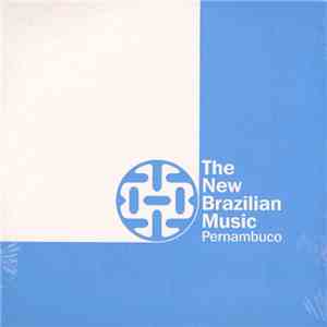 Various - The New Brazilian Music Pernambuco download flac