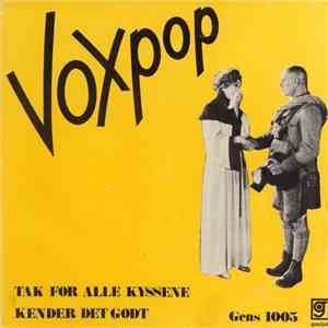 Voxpop - Tak For Alle Kyssene / Kender Det Godt download flac