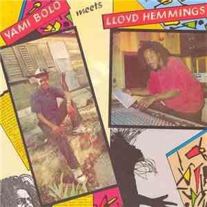 Yami Bolo & Lloyd Hemmings - Yami Bolo Meets Lloyd Hemmings download flac