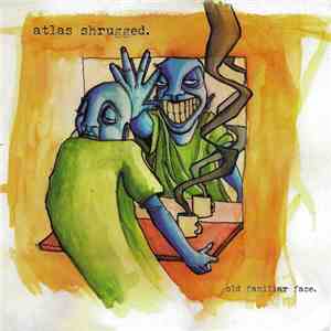 Atlas Shrugged - Old Familiar Face download flac