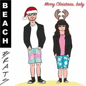 Beach Brats - Merry Christmas, Baby download flac