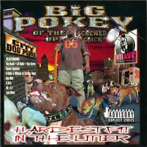 Big Pokey - Hardest Pit In The Litter