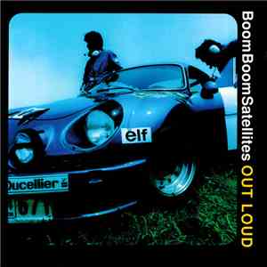 Boom Boom Satellites - Out Loud download flac
