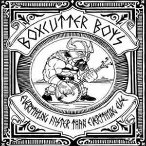 Boxcutter Boys - Everything Faster Than Everything Else download flac