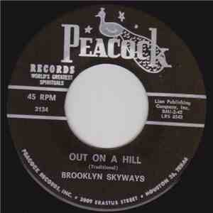 Brooklyn Skyways - Out On A Hill / I Found The Lord download flac