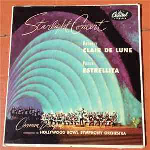Carmen Dragon, The Hollywood Bowl Symphony Orchestra - Starlight Concert download flac