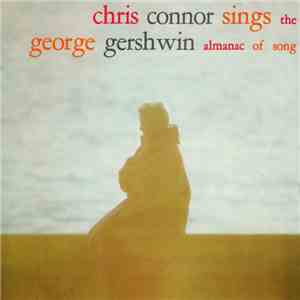 Chris Connor - Chris Connor Sings The George Gershwin Almanac Of Song download flac