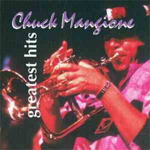 Chuck Mangione - Greatest Hits download flac