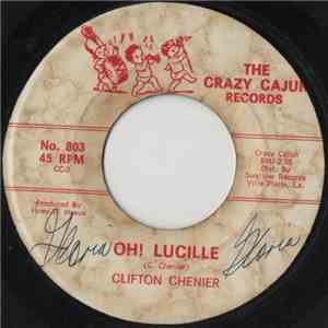 Clifton Chenier - Oh! Lucille / You Know That I Love You download flac