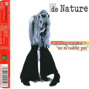 De Nature featuring Natalee - Ne M'oublie Pas download flac