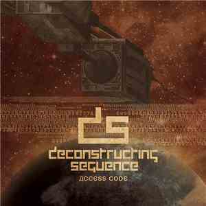 Deconstructing Sequence - Access Code download flac