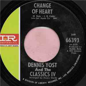 Dennis Yost And The Classics IV - Change Of Heart / Rainy Day download flac