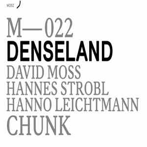 Denseland - Chunk download flac