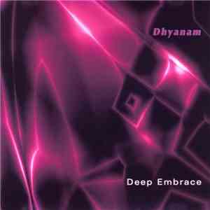 Dhyanam - Deep Embrace download flac