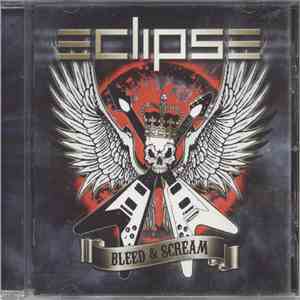Eclipse - Bleed And Scream download flac