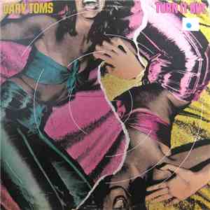 Gary Toms - Turn It Out download flac