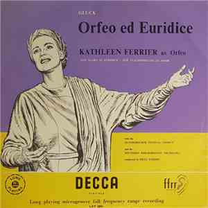 Gluck - Kathleen Ferrier / Ann Ayars / Zoë Vlachopoulos With Glyndebourne Festival Chorus And The Southern Philharmonic Orchestra Conducted By Fritz Stiedry - Orfeo Ed Euridice download flac
