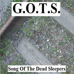 G.O.T.S. - Song Of The Dead Sleepers download flac