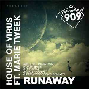 House Of Virus Ft. Marie Tweat - Runaway download flac