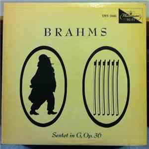 Johannes Brahms, Vienna Concert House Quartet - Sextet In G Major For Strings, Op. 36 download flac