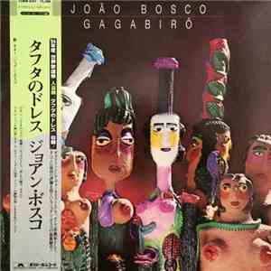 João Bosco - Gagabirô download flac