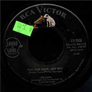 Juliana  - You Can Have Any Boy You Want / We're Saying Goodnight download flac